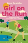 Girl on the Run : The Sunday Times bestselling enemies to lovers, laugh-out-loud romcom - the perfect spring read. - eBook
