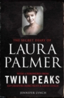 The Secret Diary of Laura Palmer : the gripping must-read for Twin Peaks fans - eBook