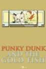 Punky Dunk and the Goldfish - eBook
