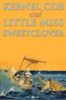Kernel Cob & Little Miss Sweetclover - eBook