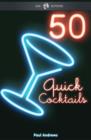 50 Quick Cocktail Recipes - eBook