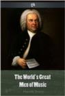 The World's Great Men Of Music - eBook