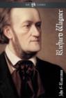 Richard Wagner : A Short Biography - eBook