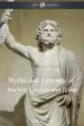 The Myths and Legends of Ancient Greece and Rome - eBook