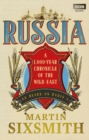 Russia : A 1,000-Year Chronicle of the Wild East - Book