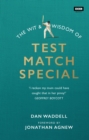 The Wit and Wisdom of Test Match Special - Book