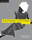 Pattern Cutting Made Easy : A step-by-step introduction to dressmaking - Book