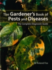 The Gardener's Book of Pests and Diseases - eBook