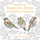 Millie Marotta's Beautiful Birds and Treetop Treasures Pocket Colouring - Book