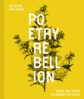Poetry Rebellion : Poems and prose to rewild the spirit - Book