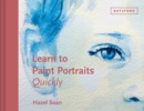Learn to Paint Portraits Quickly - Book