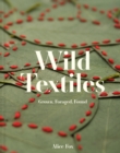 Wild Textiles - eBook