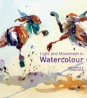 Light and Movement in Watercolour - eBook