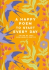 A Happy Poem to Start Every Day : Volume 6 - Book