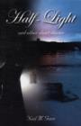 Half-Light : and Other Short Stories - Book