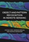 Object and Pattern Recognition in Remote Sensing : Modelling and Monitoring Environmental and Anthropogenic Objects and Change Processes - Book