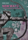 New Ways : The Founding of Modernism - Book