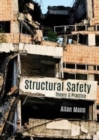 Structural Safety : Theory & Practice - Book
