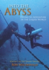 Into the Abyss : Diving to Adventure in the Liquid World - eBook