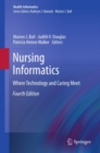 Nursing Informatics : Where Technology and Caring Meet - eBook