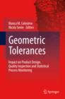 Geometric Tolerances : Impact on Product Design, Quality Inspection and Statistical Process Monitoring - eBook