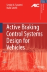 Active Braking Control Systems Design for Vehicles - eBook