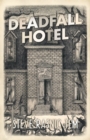 Deadfall Hotel - eBook