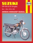 Suzuki GP100 & 125 Singles (78 - 93) Haynes Repair Manual - Book