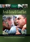 The Encyclopedia of the Arab-Israeli Conflict : 4 volumes [4 volumes] - eBook