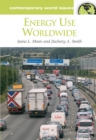 Energy Use Worldwide : A Reference Handbook - eBook