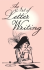 The Art of Letter Writing - Book