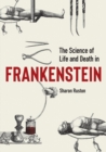 Science of Life and Death in Frankenstein, The - Book