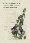 Wordsworth's Gardens and Flowers : The Spirit of Paradise - Book