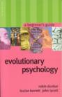 Evolutionary Psychology : A Beginner's Guide - Book