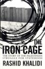 The Iron Cage : The Story of the Palestinian Struggle for Statehood - Book