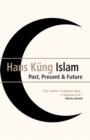 Islam : Past, Present and Future - Book