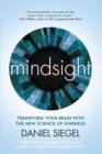 Mindsight : Transform Your Brain with the New Science of Kindness - Book
