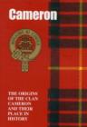 The Camerons : The Origins of the Clan Cameron and Their Place in History - Book