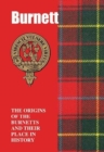 Burnett : The Origins of the Burnetts and Their Place in History - Book