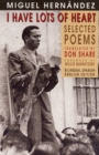 I Have Lots of Heart : Selected Poems - Book