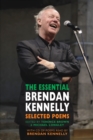 The Essential Brendan Kennelly : Selected Poems - Book
