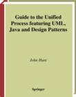 Guide to the Unified Process featuring UML, Java and Design Patterns - eBook