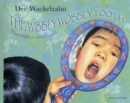 The Wibbly Wobbly Tooth in German and English - Book