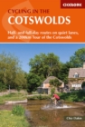 Cycling in the Cotswolds : 21 half and full-day cycle routes, and a 4-day 200km Tour of the Cotswolds - Book