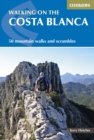 Walking on the Costa Blanca : 50 mountain walks and scrambles - Book