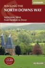 The North Downs Way : National Trail from Farnham to Dover - Book