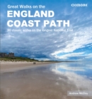 Great Walks on the England Coast Path : 30 classic walks on the longest National Trail - Book