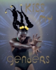 Kiss My Genders - Book