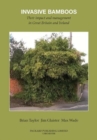 Invasive Bamboos : Their Impact and Management in Great Britain and Ireland - Book