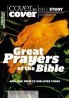 Great Prayers of the Bible : Applying them to our lives today - Book